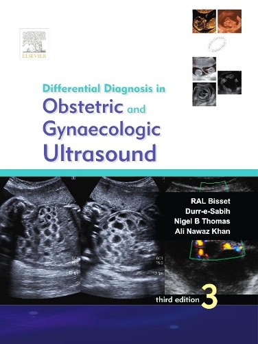 Differential Diagnosis in Obstetrics and Gynecologic Ultrasound - E-Book