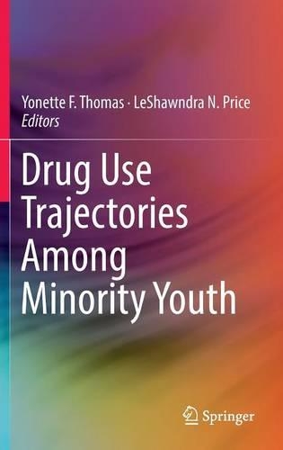 Drug Use Trajectories Among Minority Youth