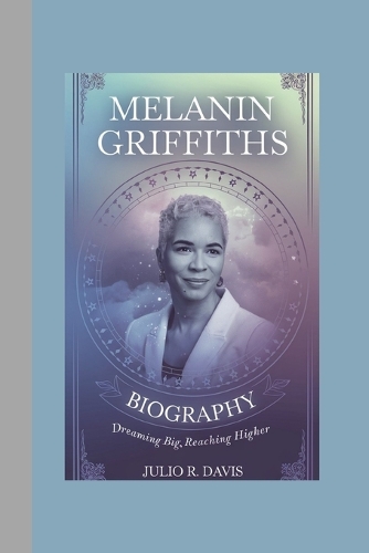 Melanin Griffiths Biography