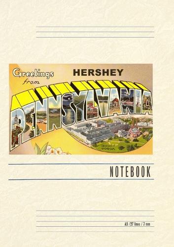 Vintage Lined Notebook Greetings from Hershey, Pennsylvania
