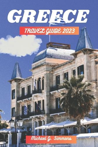 Greece Travel Guide 2023