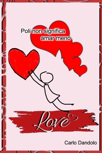 Poli non significa amar meno