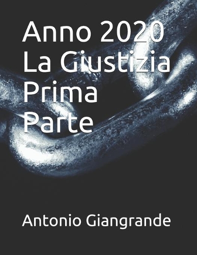 Anno 2020 La Giustizia Prima Parte