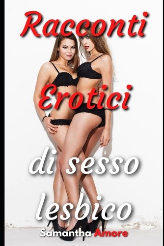 Racconti erotici di Sesso Lesbico