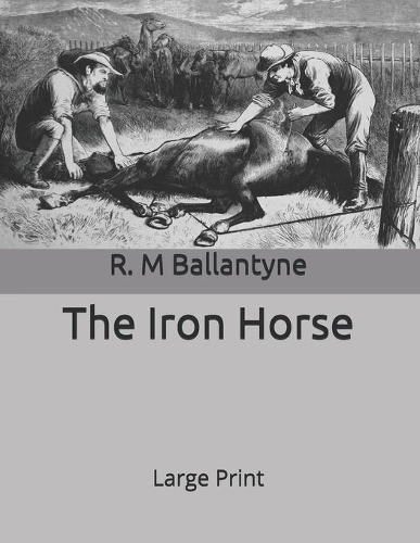 The Iron Horse