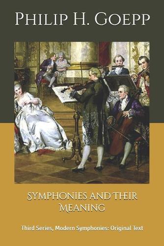 Symphonies and Their Meaning