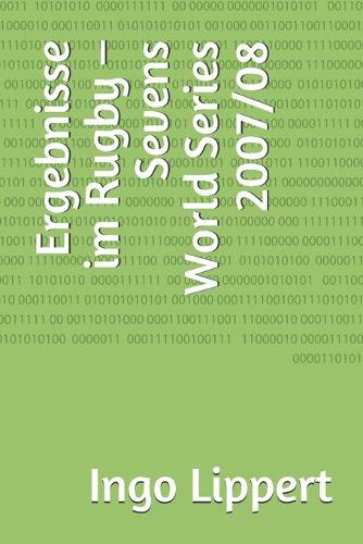 Ergebnisse im Rugby - Sevens World Series 2007/08