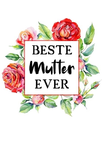 Beste Mutter Ever