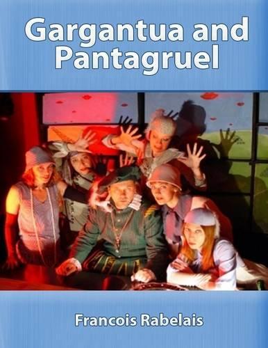 Gargantua and Pantagruel