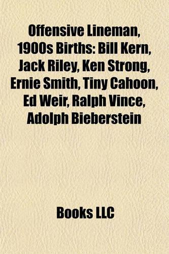 Offensive Lineman, 1900s Birth Introduction