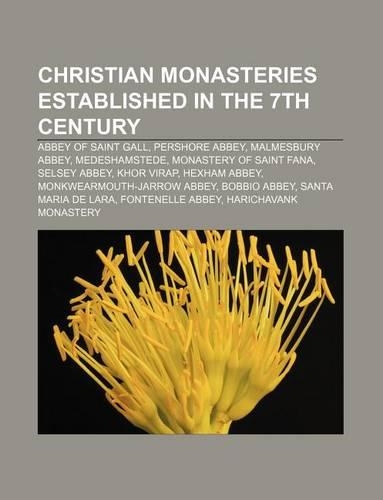 Christian Monasteries Established in the 7th Century