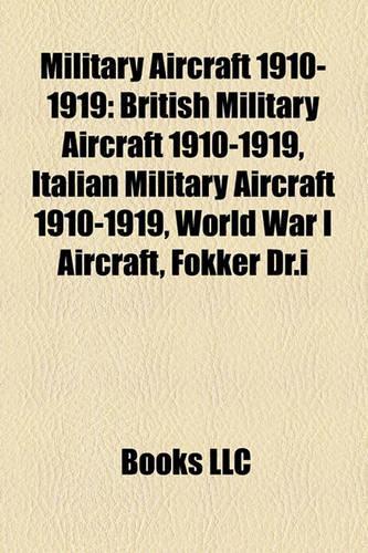 Military Aircraft 1910-1919