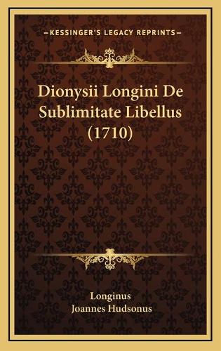 Dionysii Longini De Sublimitate Libellus (1710)