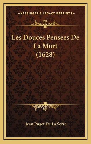 Les Douces Pensees De La Mort (1628)