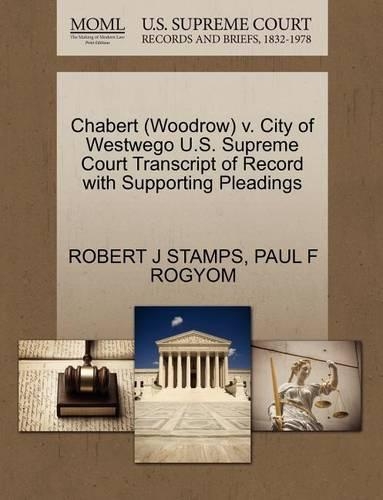Chabert (Woodrow) V. City of Westwego U.S. Supreme Court Transcript of Record with Supporting Pleadings