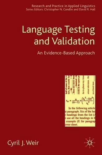 Language Testing and Validation: An Evidence-Based Approach(Research and Practice in Applied Linguistics)