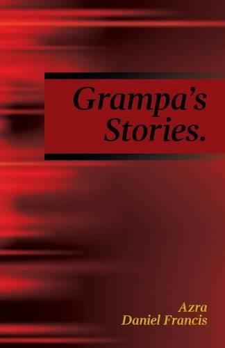 Grandpa's Stories.: (English)
