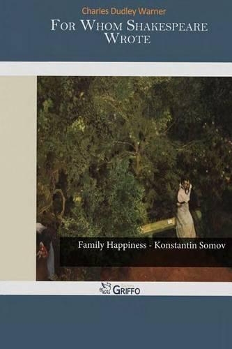 For Whom Shakespeare Wrote: (English)