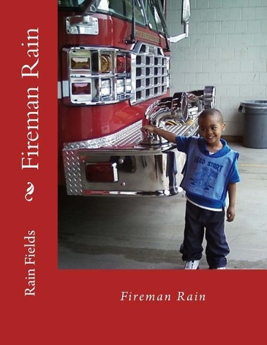 Fireman Rain