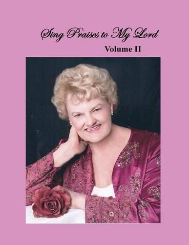Sing Praises To My Lord Vol. 2