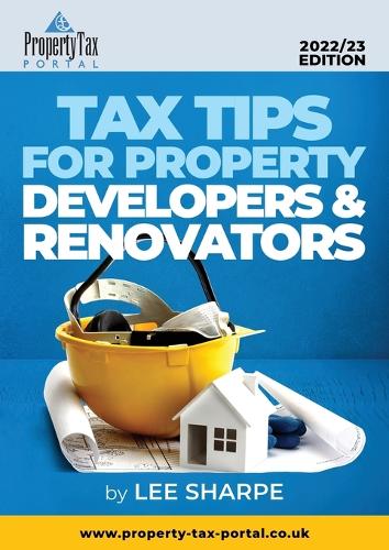 Tax Tips for Property Developers and Renovators 2022-23