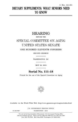 Dietary Supplements: What Seniors Need to Know