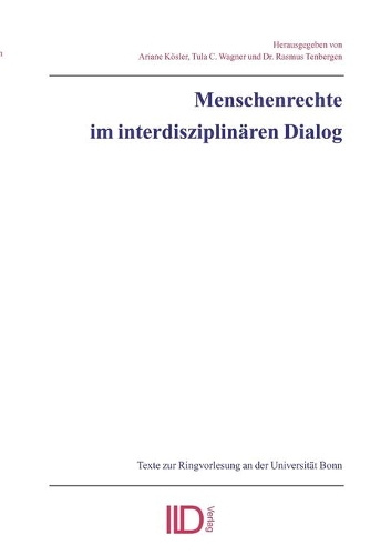 Menschenrechte im interdisziplinären Dialog