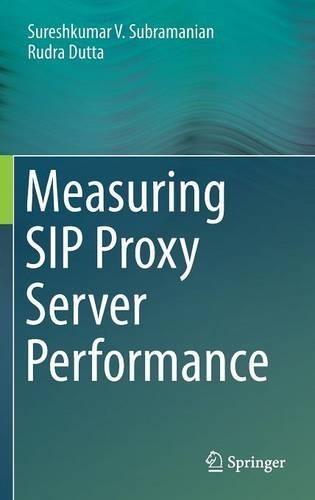 Measuring SIP Proxy Server Performance