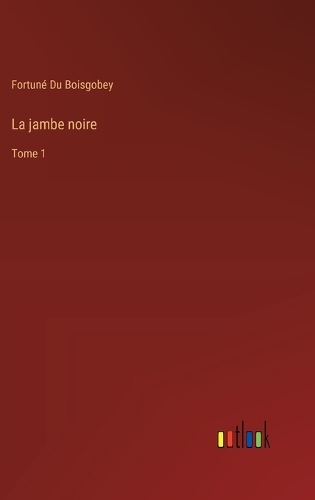 La jambe noire