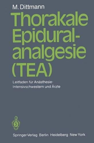Thorakale Epiduralanalgesie (TEA)