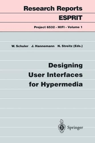 Designing User Interfaces for Hypermedia: (Project 6532.HIFI)