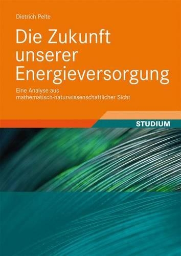 Die Zukunft Unserer Energieversorgung