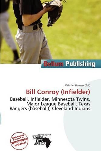 Bill Conroy (Infielder): (English)