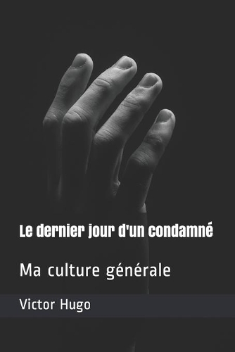 Le dernier jour d'un condamné