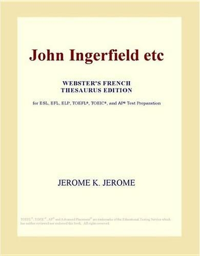 John Ingerfield Etc (Webster's French Thesaurus Edition)