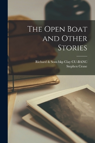 The Open Boat and Other Stories
