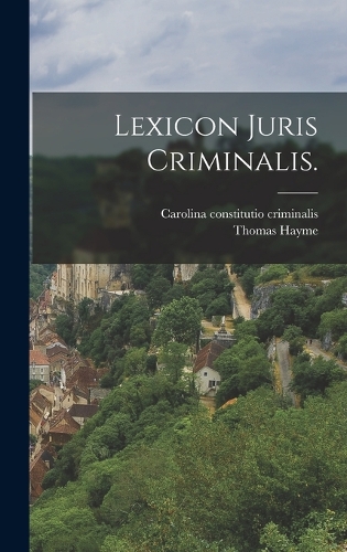 Lexicon Juris Criminalis.