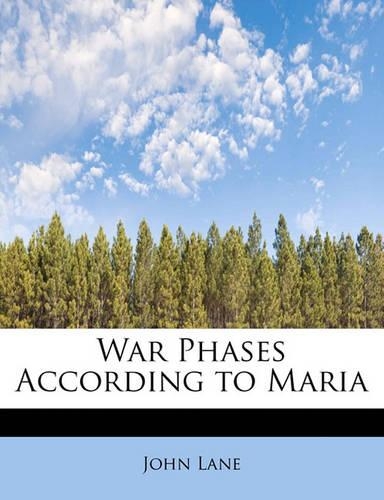 War Phases According to Maria: (English)