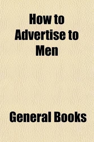 How to Advertise to Men: (English)