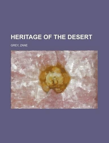 Heritage of the Desert