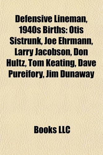 Defensive Lineman, 1940s Birth Introduction
