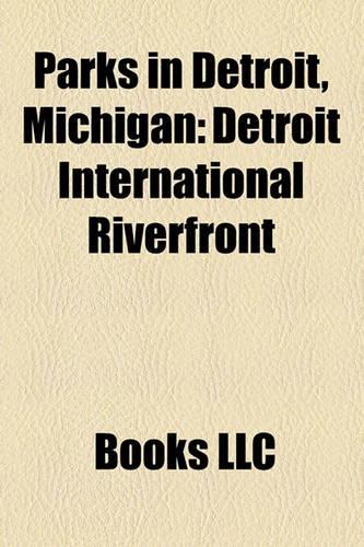Parks in Detroit, Michigan