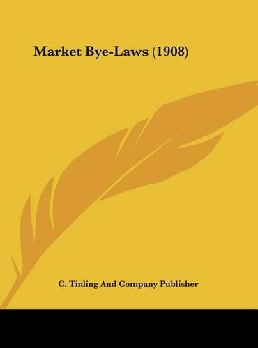 Market Bye-Laws (1908)