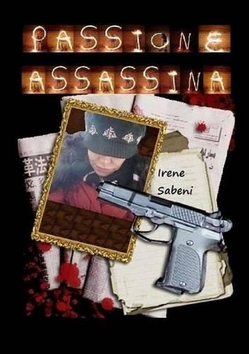 Passione Assassina: (Italian)
