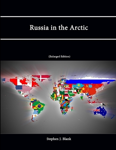 Russia in the Arctic (Enlarged Edition)