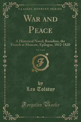War and Peace, Vol. 2 of 2