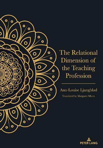 The Relational Dimension of the Teaching Profession