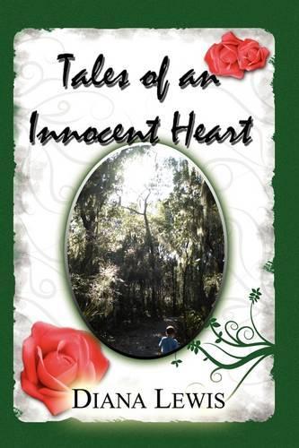 Tales of an Innocent Heart: (English)