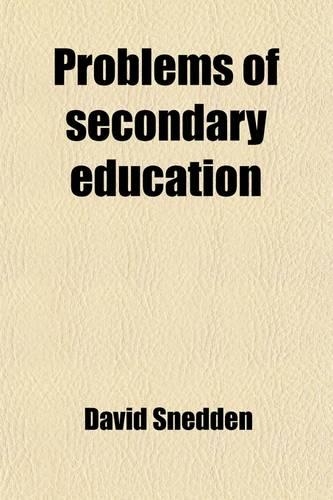 Problems of Secondary Education