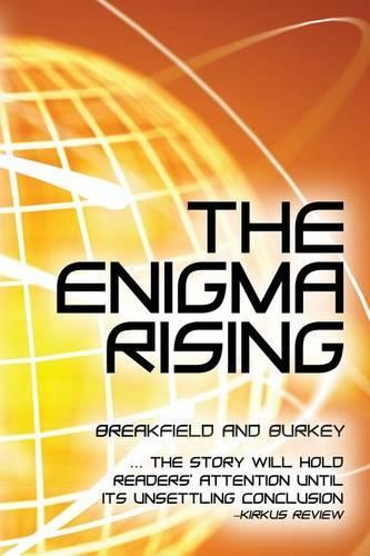 The Enigma Rising